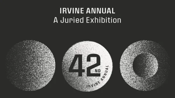 Graphic poster: 42nd Irvine Annual Juried Exhibition, July 11-September 5.