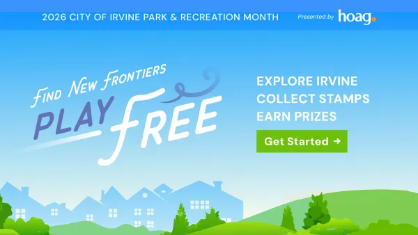 Graphic: Irvine Park &amp; Recreation 'Play Free' ad sponsored by Hoag, sunny suburban scene.