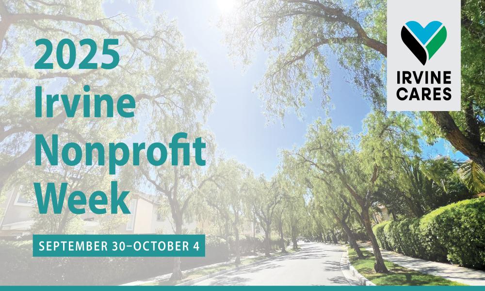 2025 Irvine Nonprofit Week, September 30-October 4, with Irvine Cares logo on sunny street.